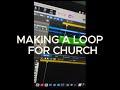 JayRytthm is MAKING A LOOP FOR CHURCH!