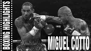 Miguel Cotto Highlights HD