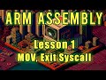 ARM Assembly: Lesson 1 (MOV, Exit Syscall)