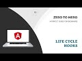 Life Cycle Hooks | Exploring Component Lifecycles with Practical Examples | Angular Zero to Hero