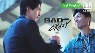 Bad and Crazy | Official Trailer | iQiyi Original