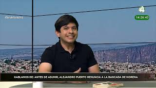 Alejandro Puerto habla sobre sobre su renuncia a la Bancada de Morena