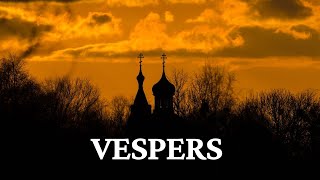 Saturday Great Vespers