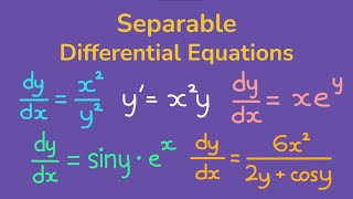 Separable First-Order Differential Equations ~ Calculus 2