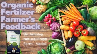 UTPANN Organic Fertilizer | Feedback by Owner of Amulya Natural Fresh Farm - Vadali | Organic Farm