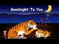 Unit 3 - A Goodnight Song: 