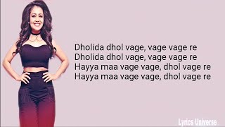 Dholida lyrics | Loveratri | Ayush sharma | Neha kakkar, Udit N | Dholida full song lyrics