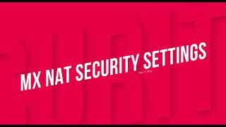 Cisco Meraki MX | NAT Security Settings overview and configuration steps