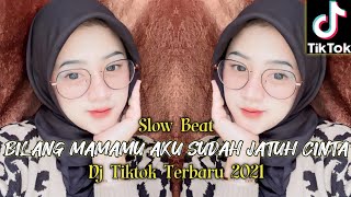 Download Lagu DJ Bilang Pada Mama Mu Full Beat Viral Tik tok Ter... MP3 Gratis