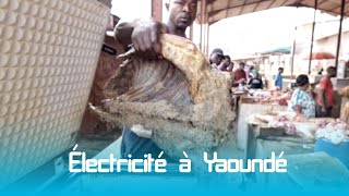 YAOUNDÉ: UNE DIZAINE DE MARCHÉS SANS ÉLECTRICITÉ - EQUINOXE TV