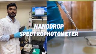 How to use Nanodrop spectrophotometer- Step by step guide