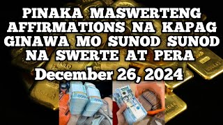 UMAAPAW NA BLESSINGS ANG DARATING SAYO KAPAG GINAWA MO ITO 💵💰 December 26, 2024