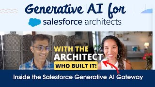 Inside the Salesforce Generative AI Gateway...the Microservice that Fuels Salesforce's Trusted AI.