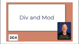 Welcome to Java - 2C4 - Div and Mod