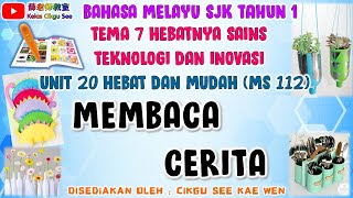 BM Tahun 1 Unit 20 (ms112) | Membaca Cerita