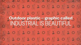 VÝSTAVA OUTDOOR PLASTIC   GRAPHIC CALLED INDUSTRIAL IS BEAUTIFUL RYBNIK POLAND 14 07 2018