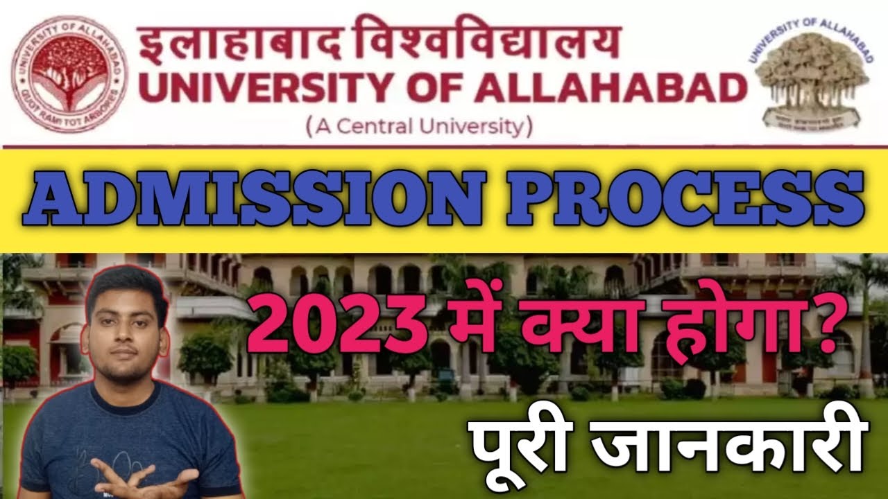 ALLAHABAD UNIVERSITY ADMISSION 2023 | ALLAHABAD UNIVERSITY COUNSELLING ...