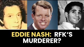 Did Eddie Nash kill Robert Kennedy in 1968?