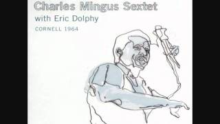 Charles Mingus Sextet Feat. Eric Dolphy - Fables of Faubus (Live at Cornell University, 1964)