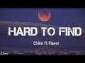 Chiké  -  Hard to find ft Flavor [ lyrics video ]