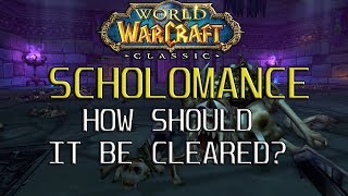 WoW Classic Scholomance | How Should It Be Cleared? (Dungeon Strategy Guide)