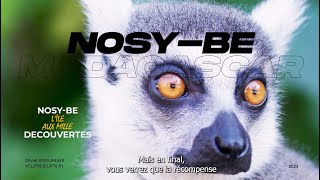 NOSY-BE (Madagascar) - L'île aux Mille découvertes - clip78 - @olivierbaker - 2023