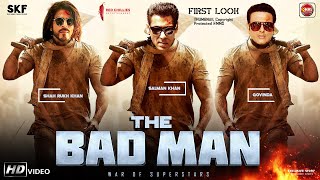 The Badman | Official Trailer 2024 | Salman Khan, Govinda, Shahrukh Khan, Tiger 3 Trailer |  YRF