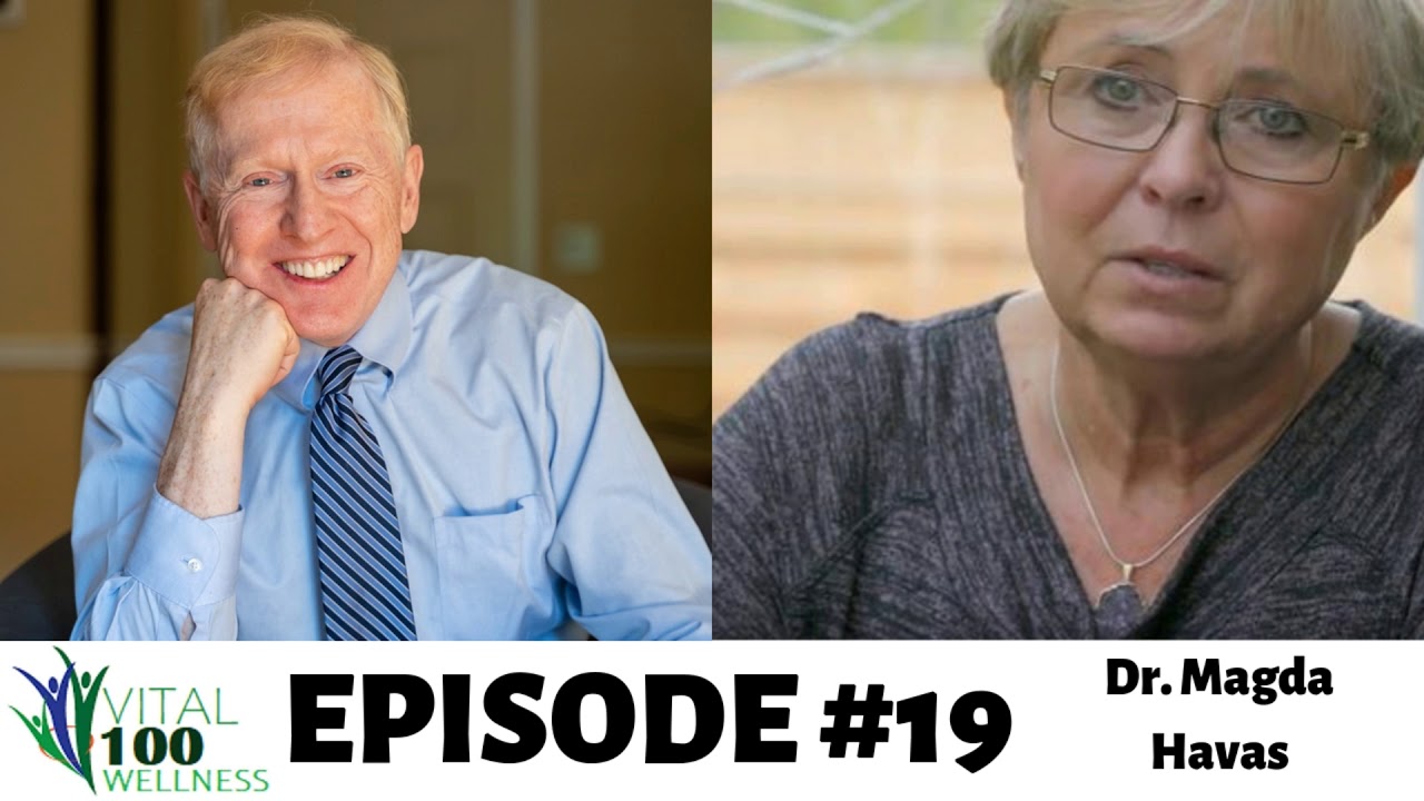 Episode 19 De Electrify Your Insides Dr Magda Havas Youtube