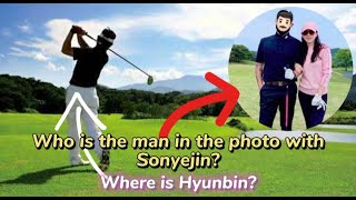 BINJIN : Who is the man in the photo with Sonyejin? Where is Hyunbin at that time?