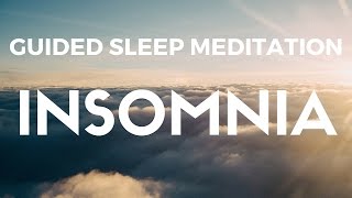 Guided Sleep Meditation for Insomnia (Sleep, Relaxation, Calm your Mind)