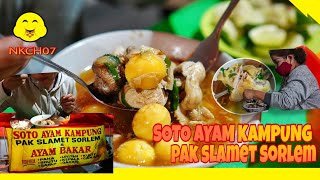 NKCH07 -  SOTO AYAM KAMPUNG PAK SLAMET SORLEM | NOMNOM KLATEN | KULINER KLATEN