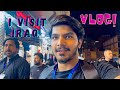 I’m in Iraq 🇮🇶 | Part 1 | Shabbar Jaffry Vlogs