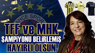 SONDAKİKA Fenerbahçe'ye TFF ve MHK'dan Tokat Gibi Yanıt! LİG BİTTİ, Şampiyon Açıklandı!