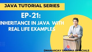 EP-21: (Java Tutorial) : Inheritance in Java With Real Life Examples