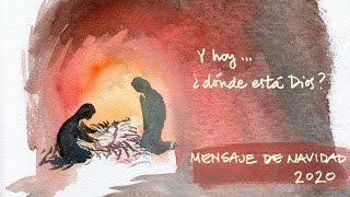 Madre Verónica Mª • Mensaje de Navidad: Y hoy... ¿dónde está Dios?