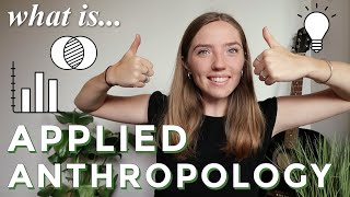 What is Applied Anthropology (And Why Applied Anthropology Rocks!)? | Definition, Examples, Careers