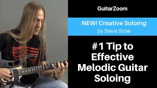 #1 Tip to Effective Melodic Guitar Soloing