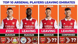 The Top 10 Arsenal Players Leaving in Summer 2023 Revealed |Arsenal Transfer News