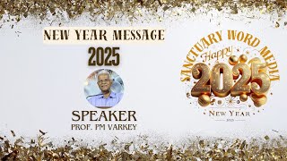 New Year Message 2025 | Prof. PM Varkey