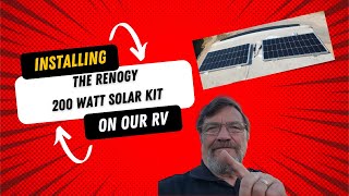 Installing The Renogy 200 Watt Solar Beginners kit On our RV