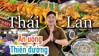 Khám phá THÁI LAN cực rẻ mà vui | Thiên đường ăn uống Băng Cốc