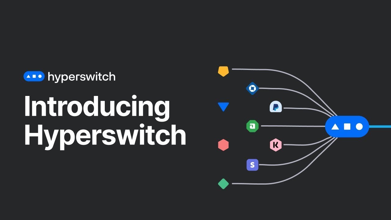 Introducing Hyperswitch Youtube