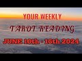 ALL SIGNS WEEKLY TAROT READING JUNE 10th - 16th 2024 #weekly #tarot #tarotreading   #allsigns