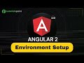 Angular 2 Environment Setup | Angular 2 Training | Tutorialspoint