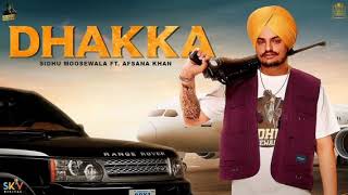 DHAKKA - Official Music || Sidhu Moose Wala ft Afsana Khan | The Kidd | Latest Punjabi Song