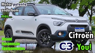 Citroën C3 You! Versão topo, anda bem mas..