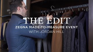 The Edit with Jordan Hill: Zegna Made-to-Measure Event