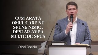 Cristi Boariu - Cum arată omul care nu spune nimic , deși ar avea multe de spus