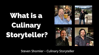 What is a Culinary Storyteller?