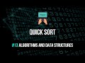 Quick Sort Explained - Algorithms & Data Structures #13